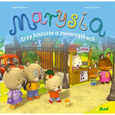 Marysia Trzy historie o zwierz�tkach - Nadia Berkane