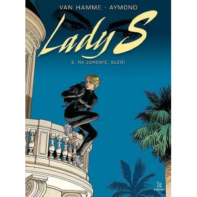 Na Zdrowie Suzie. Lady S. Tom 2 - Aymond Philippe, Jean Van Hamme