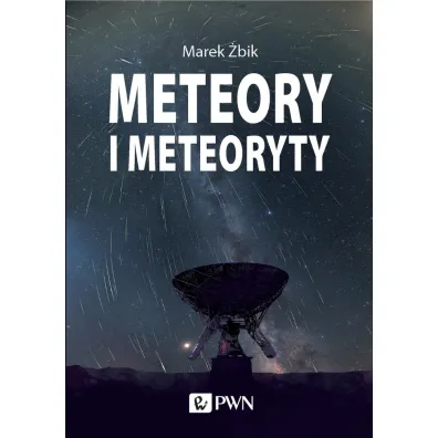 Meteory i meteoryty - Marek �bik