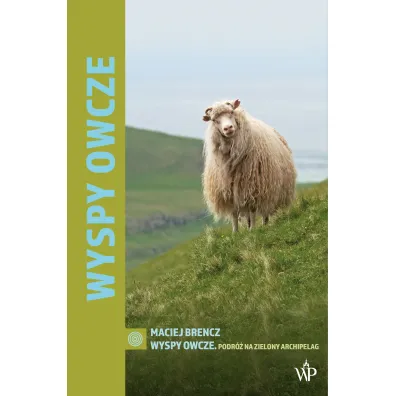 Wyspy Owcze - Maciej  Brencz