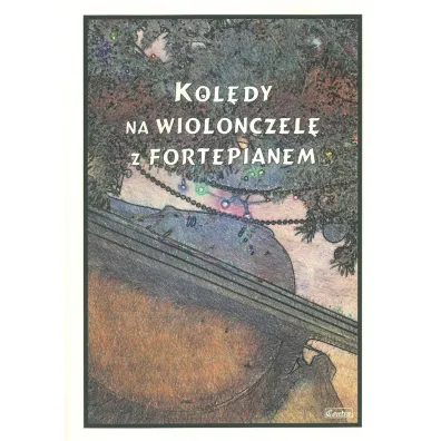 Kol�dy na wiolonczel� z fortepianem - Tadeusz Mazur