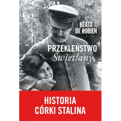 Przekle�stwo Swiet�any. Historia c�rki Stalina - Beata de Robien