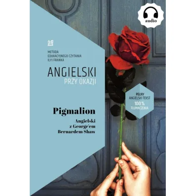 Pigmalion. Angielski z Georgeem Bernardem Shaw - Bernard Shaw, Frank Ilya