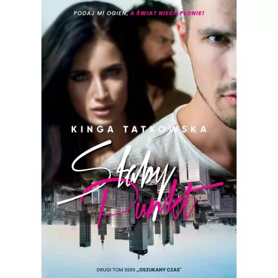 S�aby punkt. Oszukany czas. Tom 2 - Kinga Tatkowska