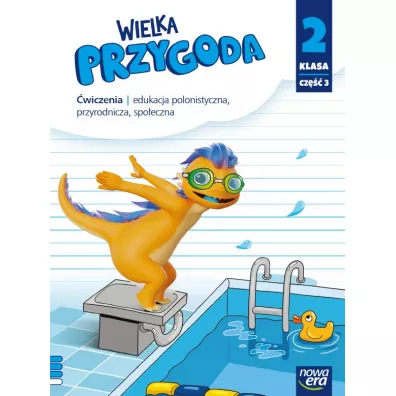Wielka Przygoda. Klasa 2. Cz�� 3. Edukacja polonistyczna, przyrodnicza, spo�eczna. �wiczenia - El�bieta Kacprzak, Joanna Winiecka-Nowak, Ma�gorzata Ogrodowczyk, Anna  �adzi�ska