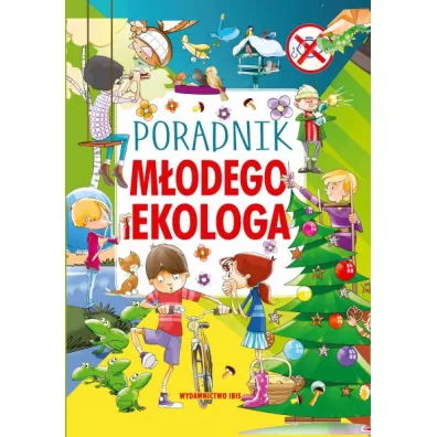 Poradnik modego ekologa - Agnieszka Noyska-Demianiuk