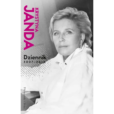Dziennik 2007-2010 - Krystyna Janda