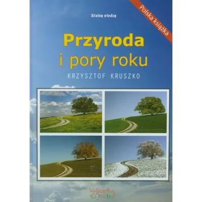 Przyroda i pory roku - Krzysztof Kruszko