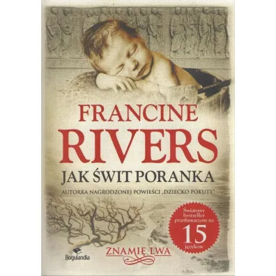 Jak �wit poranka - Francine Rivers