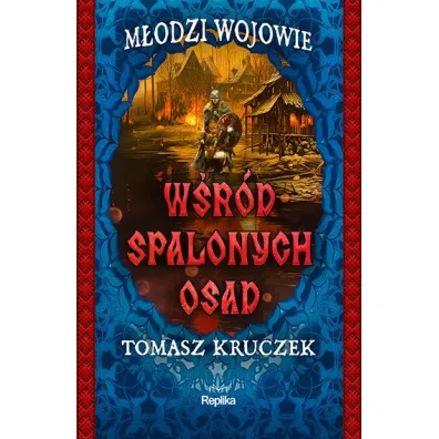 W�r�d spalonych osad - Tomasz Kruczek