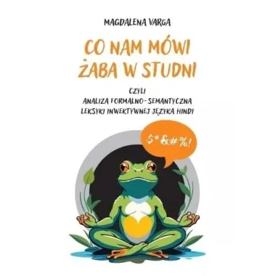 Co nam m�wi �aba w studni - Magdalena Varga