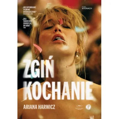 Zgi�, kochanie (wydanie filmowe) - Ariana  Harwicz