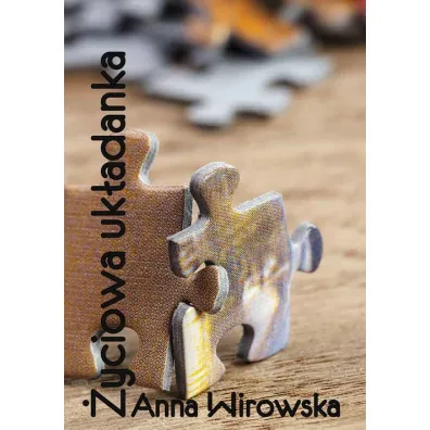 �yciowa uk�adanka - Anna Wirowska