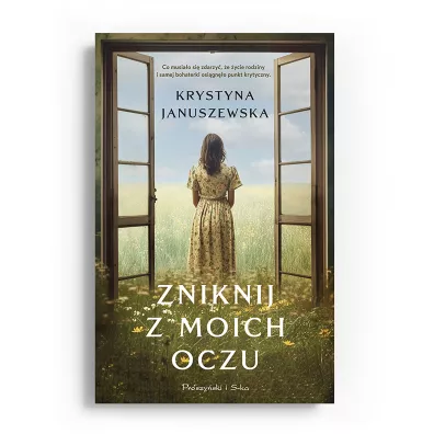 Zniknij z moich oczu - Krystyna Januszewska