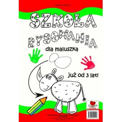 Szko�a rysowania dla maluszka - Agnieszka Wile�ska