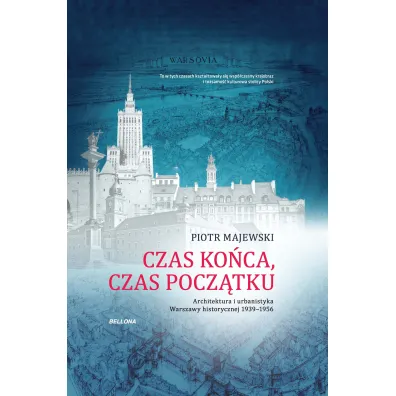Czas ko�ca, czas pocz�tku - Piotr Majewski
