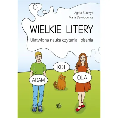 Wielkie litery U�atwiona nauka czytania i pisania - Maria Dawidowicz, Agata  Burczyk