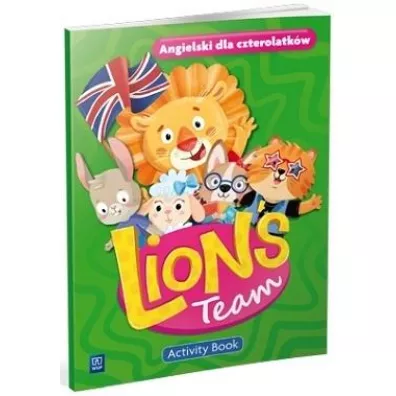 Lion's Team. Angielski dla czterolatk�w. Activity Book