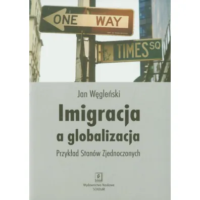 Imigracja a globalizacja - Jan W�gle�ski