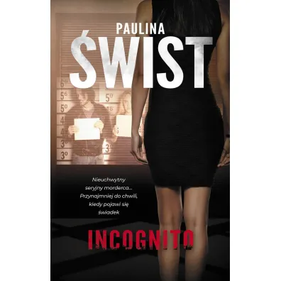 Incognito - Paulina �wist