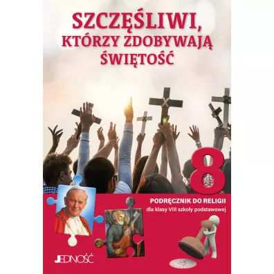 Szczliwi, ktrzy zdobywaj wito 8. Podrcznik do religii dla klasy 8 szkoy podstawowej - Elbieta Kondrak, Krzysztof Mielnicki