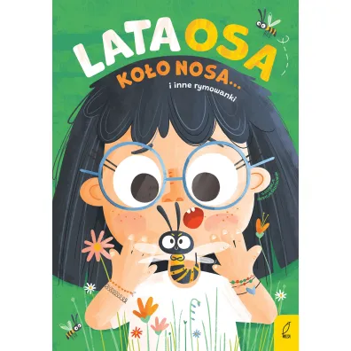 Lata osa ko�o nosa... i inne rymowanki