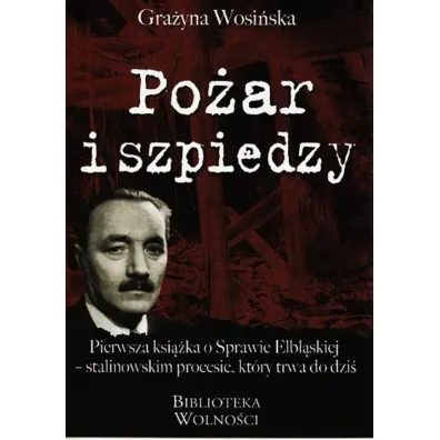 Po�ar i szpiedzy - Gra�yna Wosi�ska