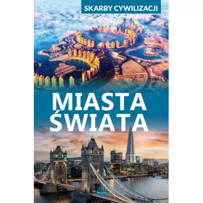 Miasta �wiata. Skarby cywilizacji - Dawid Lasoci�ski, Pawe� Wojtyczka