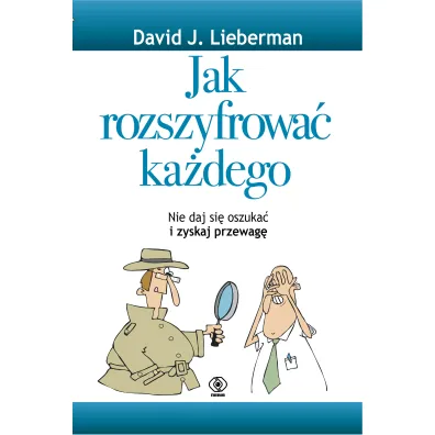 Jak rozszyfrowa� ka�dego - David J. Lieberman