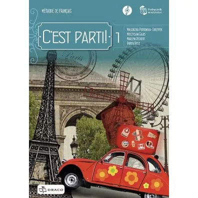 C'est parti! 1. Jzyk francuski. Podrcznik. Poziom A1
