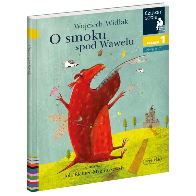 O smoku spod Wawelu. Czytam sobie. Poziom 1