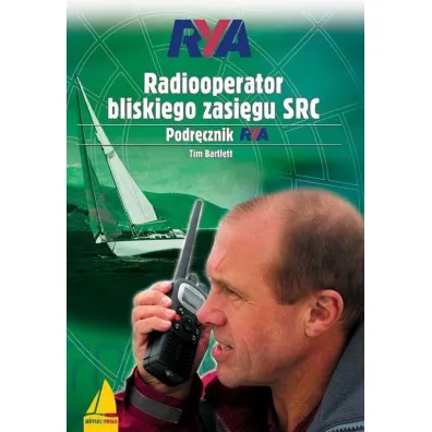 Radiooperator bliskiego zasi�gu SRC. Podr�cznik RYA - Tim Bartlett