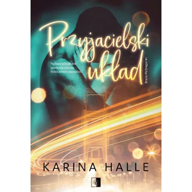 Przyjacielski uk�ad. Bracia McGregor. Tom 1 - Karina Halle