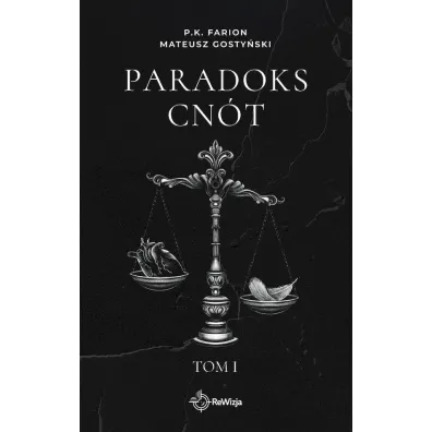 Paradoks Cnt. Tom 1 - P. K. Farion, Mateusz Gostyski