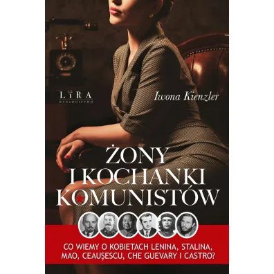 �ony i kochanki komunist�w - Iwona Kienzler