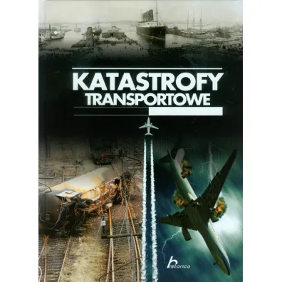 Katastrofy transportowe - Marta Anna Bielecka