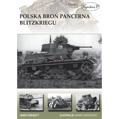 Polska bro� pancerna Blitzkriegu - Jamie Prenatt