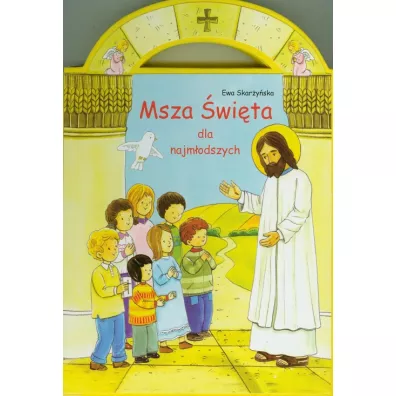 Msza wita dla najmodszych - Ewa Skaryska