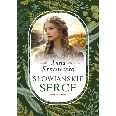 S�owia�skie serce - Anna Krzysteczko