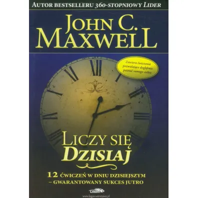 Liczy si� dzisiaj - John Maxwell Coetzee, John C. Maxwell