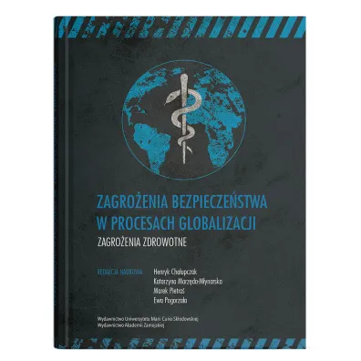 Zagro�enia bezpiecze�stwa w procesach globalizacji. Zagro�enia zdrowotne