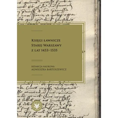 Ksi�gi �awnicze Starej Warszawy z lat 1453-1535