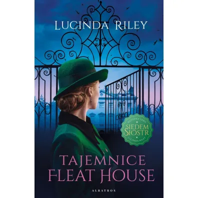 Tajemnice Fleat House. Wydawnictwo Albatros - Lucinda Riley