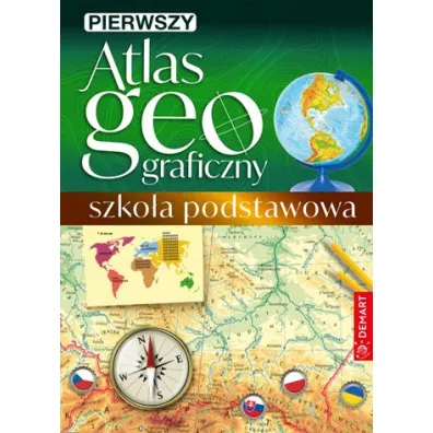 Pierwszy atlas geograficzny. Szkoa podstawowa