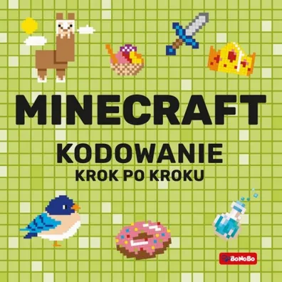 Minecraft. Kodowanie krok po kroku - Katarzyna Pluta