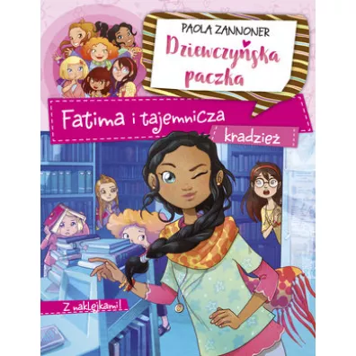 Dziewczy�ska paczka Fatima i tajemnicza kradzie� - Zannoner Paola