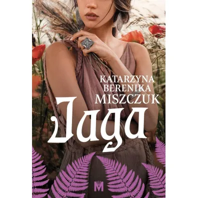 Jaga. Kwiat paproci. Tom 5