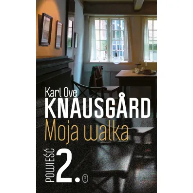 Moja walka. Ksi�ga 2 - Karl Ove Knausgard