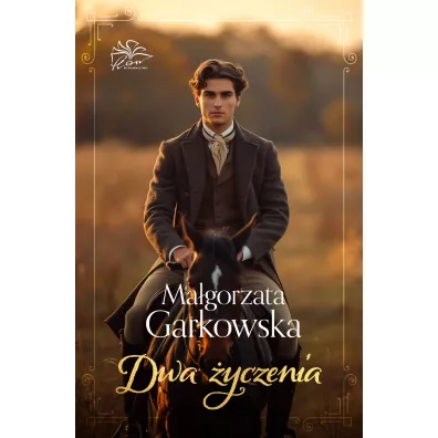 Dwa �yczenia - Ma�gorzata Garkowska