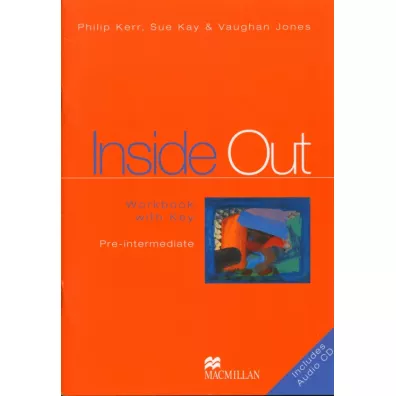 Inside Out. Pre-intermediate. Workbook + Key + CD - Vaughan Jones, Sue Kay, Philip Kerr